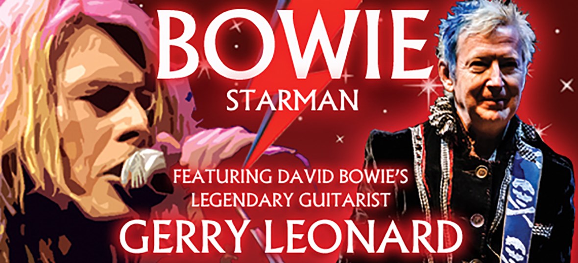 Bowie Starman Featuring David Bowie's Legendary Guitarist Gerry Leonard